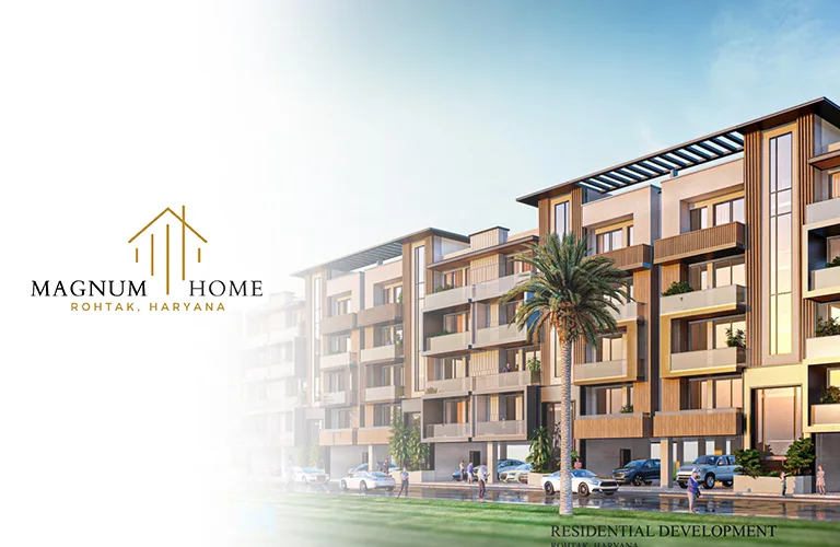 Magnum Home Rohtak